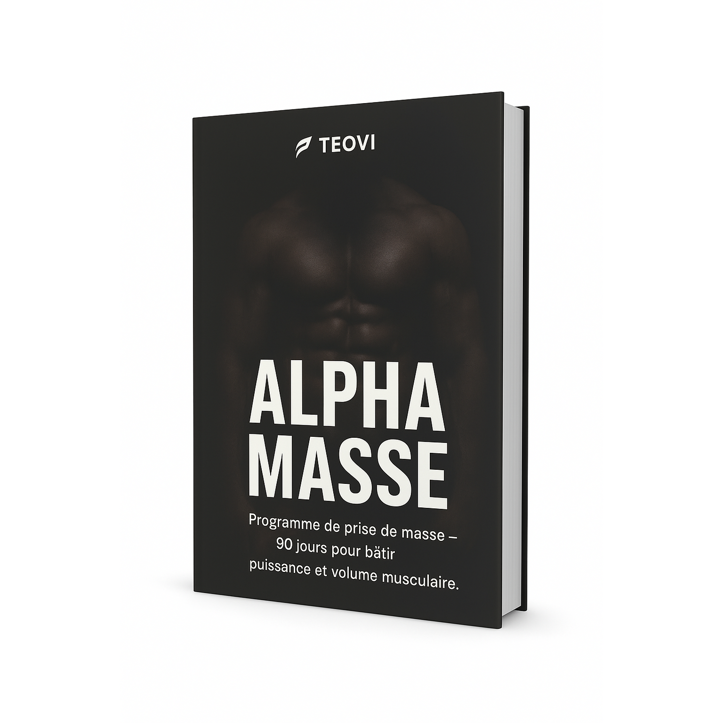 BOOK TEOVI - ALPHA MASSE : Prise de masse - homme